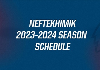 Neftekhimik announce 2023–2024 season schedule